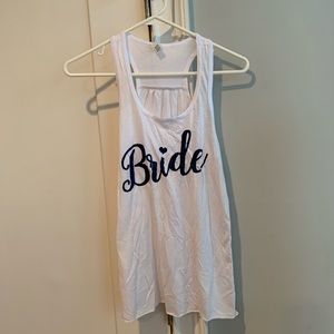 Bride tank top! Like new
